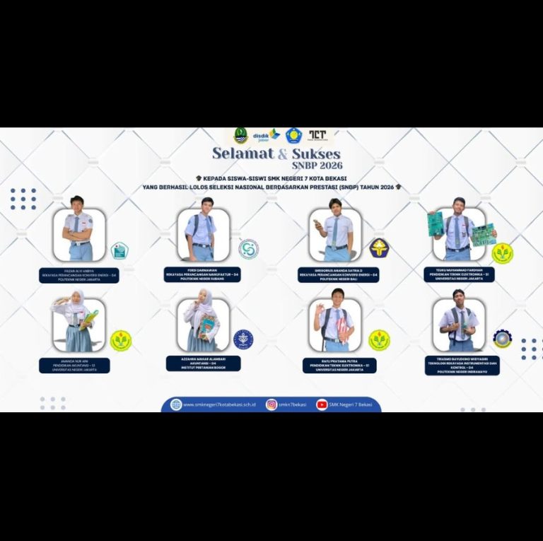 Selamat dan Sukses 💐💐Kepada siswa-siswi SMKN 7 Kota Bekasiyang berhasil lolos Seleksi Nasional Berdasarkan Prestasi (SNBP) Tahun 2026 🎓